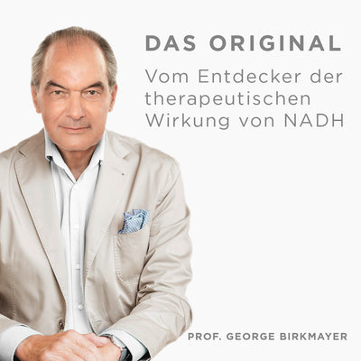 Portrait of Prof. George Birkmayer on a white background with the text "The original. From the end of the therapeutic effect of NADH"